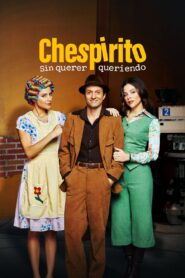 Chespirito: Sin querer queriendo: Temporada 1