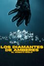 Los diamantes de Amberes: El robo del siglo